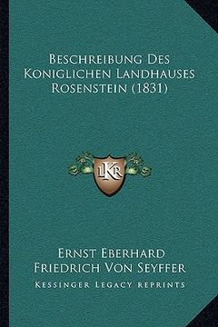 portada Beschreibung Des Koniglichen Landhauses Rosenstein (1831) (en Alemán)