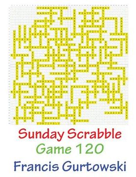 portada Sunday Scrabble Game 120 (en Inglés)