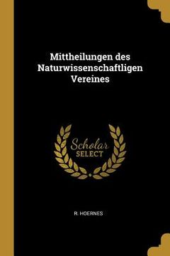 portada Mittheilungen des Naturwissenschaftligen Vereines (en Francés)