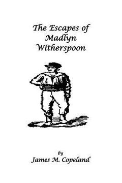 portada the escapes of madlyn witherspoon (en Inglés)