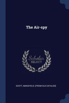 portada The Air-spy (en Inglés)