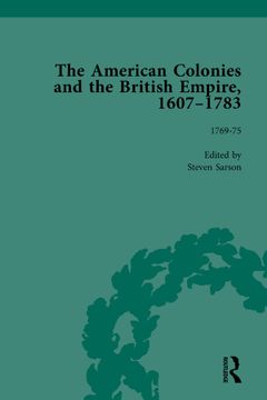 portada The American Colonies and the British Empire, 1607-1783, Part II Vol 6 (en Inglés)