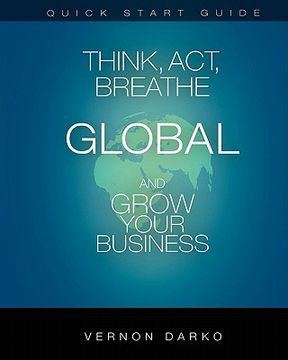 portada quick start guide think, act, breathe global (in English)
