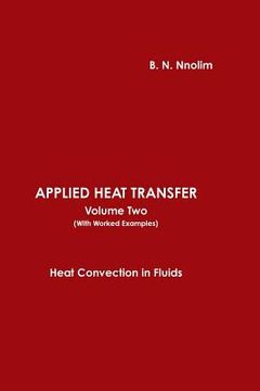 portada APPLIED HEAT TRANSFER Volume Two (With Worked Examples)) (en Inglés)