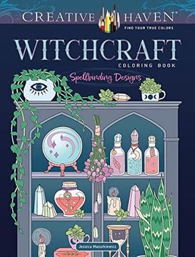 portada Creative Haven Witchcraft Coloring Book: Spellbinding Designs (Creative Haven Coloring Books) (in English)