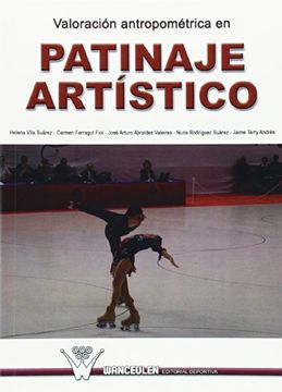 portada Valoracion Antropometrica en Patinaje Artistico (in Spanish)