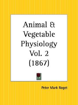 portada animal and vegetable physiology part 2 (en Inglés)