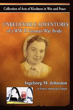 portada the unbelievable adventures of a wwii german war bride (en Inglés)