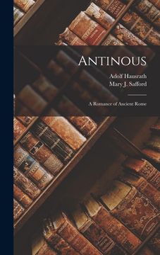 portada Antinous: A Romance of Ancient Rome (en Inglés)
