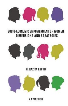 portada Socio-Economic Empowerment of Women: Dimensions and Strategies (en Inglés)