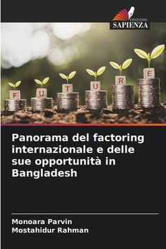 portada Panorama del factoring internazionale e delle sue opportunità in Bangladesh (en Italiano)