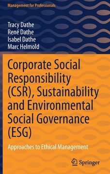 portada Corporate Social Responsibility (Csr), Sustainability and Environmental Social Governance (Esg): Approaches to Ethical Management (in English)