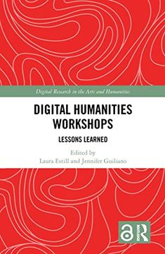 portada Digital Humanities Workshops (Digital Research in the Arts and Humanities) (en Inglés)