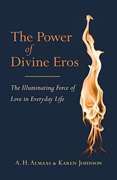 portada The Power of Divine Eros: The Illuminating Force of Love in Everyday Life (en Inglés)