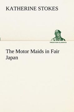 portada the motor maids in fair japan (en Inglés)