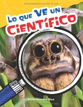 portada Lo Que Ve Un Científico (in Spanish)