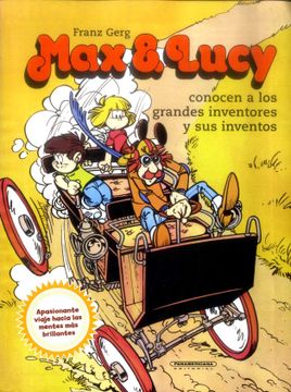 portada Max y Lucy Conocen a los Grandes Inventores y sus Inventos (in Spanish)