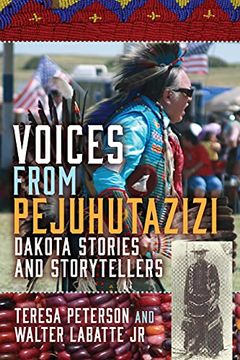 portada Voices From Pejuhutazizi: Dakota Stories and Storytellers (en Inglés)