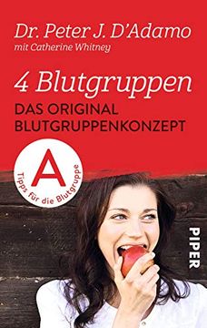 portada 4 Blutgruppen - das Original-Blutgruppenkonzept: Tips für die Blutgruppe a (in German)