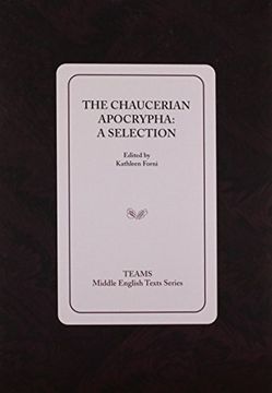 portada The Chaucerian Apocrypha: A Selection (Teams Middle English Texts Series) (en Inglés)
