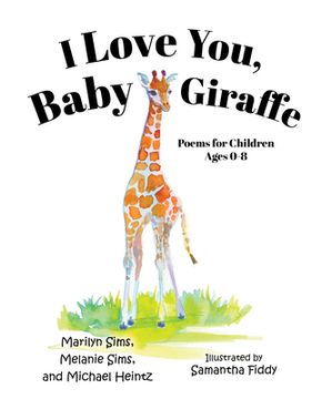 portada I Love You Baby Giraffe (en Inglés)