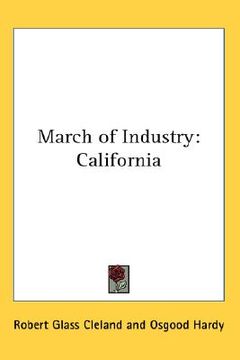 portada march of industry: california (en Inglés)