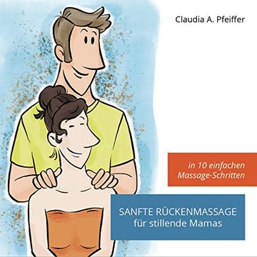 portada Sanfte Rückenmassage für Stillende Mamas: In 10 Einfachen Schritten (in German)