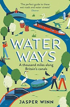 portada Water Ways: A Thousand Miles Along Britain'S Canals 
