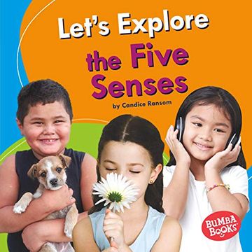 portada Let'S Explore the Five Senses (Bumba Books Discover Your Senses) (en Inglés)