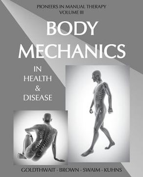 portada Body Mechanics in Health and Disease (en Inglés)