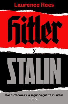 portada Hitler y Stalin: Dos Dictadores y la Segunda Guerra Mundial (Memoria Crítica)