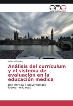 portada Análisis del currículum y el sistema de evaluación en la educación médica: Una mirada a universidades iberoamericanas
