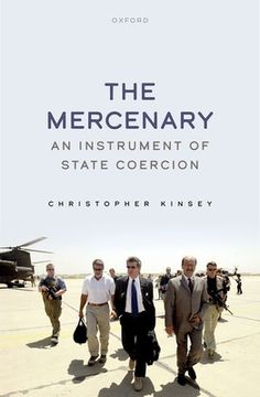 portada The Mercenary: An Instrument of State Coercion (en Inglés)