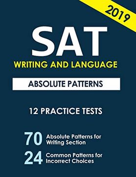 portada Sat Writing and Language Absolute Patterns: 12 Practice Tests: Volume 1 (Hackers Pattern) (en Inglés)