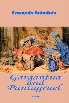portada Gargantua and Pantagruel Book 1 (en Inglés)