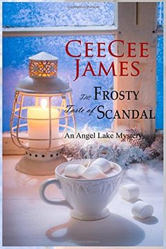 portada The Frosty Taste of Scandal: An Angel Lake Mystery (en Inglés)