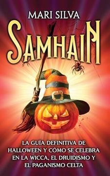 portada Samhain: La Guía Definitiva de Halloween y Cómo se Celebra en la Wicca, el Druidismo y el Paganismo Celta