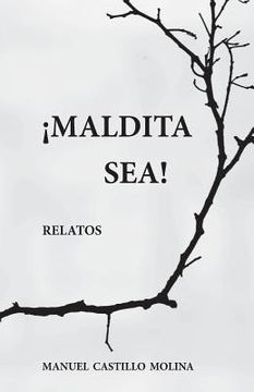 portada Maldita Sea!: Relatos