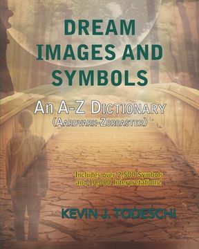 portada Dream Images and Symbols: An A-Z Dictionary (en Inglés)