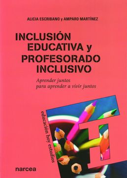 portada Inclusión Educativa y Profesorado Inclusivo. Aprender Juntos Para Aprender a Vivir Juntos