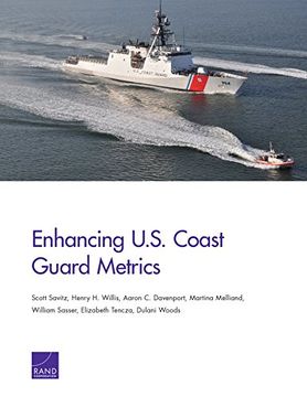 portada Enhancing U. S. Coast Guard Metrics (en Inglés)