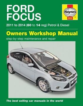 portada Ford Focus Petrol and Diesel Service and Repair Manual: 2011 - 2014 (Haynes Service and Repair Manuals)