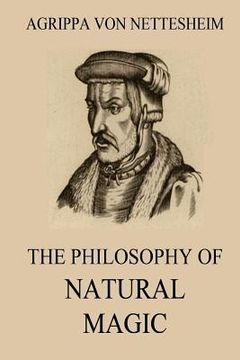 portada The Philosophy Of Natural Magic (en Inglés)