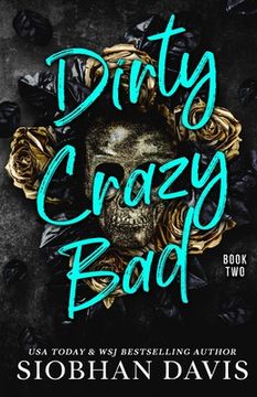 portada Dirty Crazy Bad (Book 2) (en Inglés)