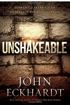 portada Unshakeable: Dismantling Satan's Plan to Destroy Your Foundation (in English)