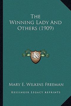 portada the winning lady and others (1909) the winning lady and others (1909) (en Inglés)