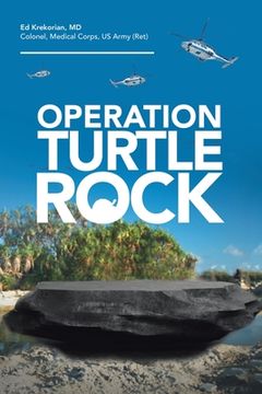 portada Operation Turtle Rock (en Inglés)