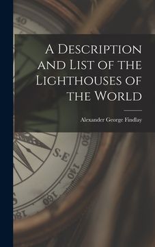 portada A Description and List of the Lighthouses of the World (en Inglés)
