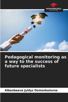 portada Pedagogical monitoring as a way to the success of future specialists (in English)