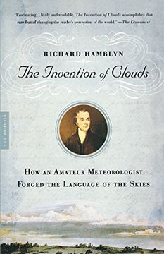 portada The Invention of Clouds: How an Amateur Meteorologist Forged the Language of the Skies (in English)